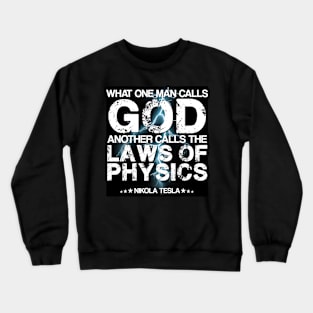 Laws of Physics Crewneck Sweatshirt